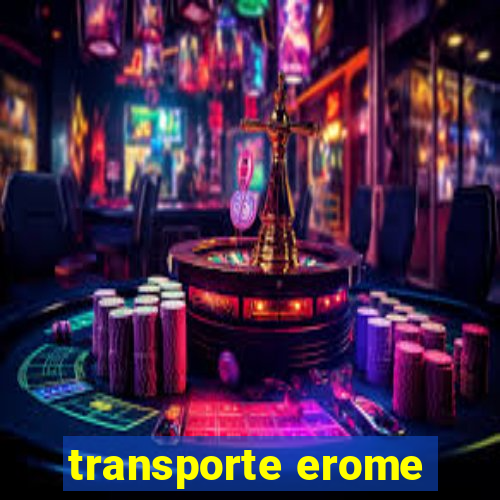 transporte erome